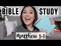 Bible Study With Me // Matthew Chapter 1-3