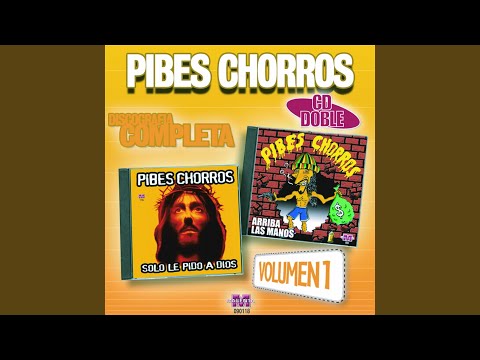 Pibes Chorros - La Colorada - Ouvir Música