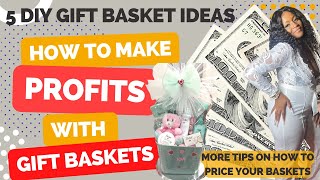 5 Easy DIY Gift Basket Ideas plus Tips on How to Price Gift Baskets | #basket #diygift #howto #vday