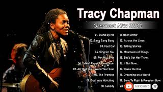 Tracy Chapman Greatest Hits Full Album - Best Songs Of Tracy Chapman Tracy Chapman Playlist 2021