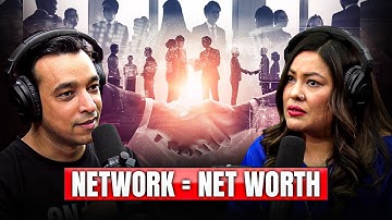 Your Network Is Your Net Worth — Sunita Dulal