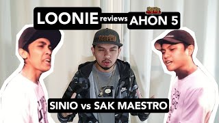 LOONIE | BREAK IT DOWN: Rap Battle Review E77 | AHON 5: SINIO vs SAK MAESTRO