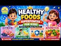 🚀 Healthy Food Superpowers for Kids | Brain Foods, Energy Foods & Immunity Boosters 🌈|