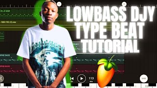 How To Make A Lowbass Djy Bambo Type Beat | FL Studio Mobile 
