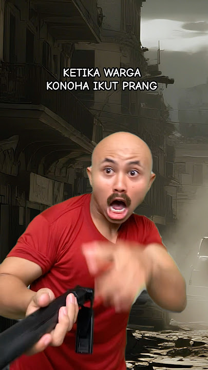 KETIKA WARGA KONOHA IKUT PRANG #ardikatamps #comedy