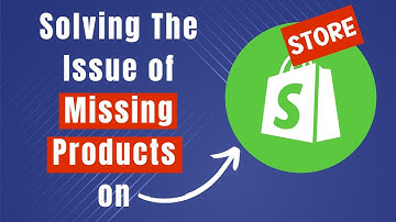 How To Fix Your Product Not Showing Up In Shopify (Step By Step Guide)