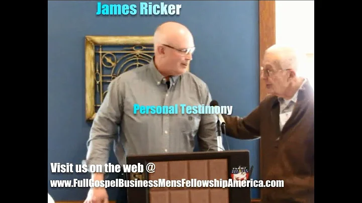James Ricker - Full Gospel Business Mens Fellowshi...