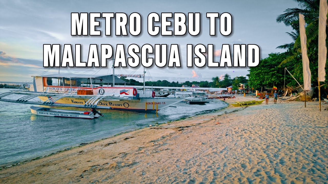 HOW TO GET TO MALAPASCUA ISLAND FROM METRO CEBU. PHILIPPINES - YouTube
