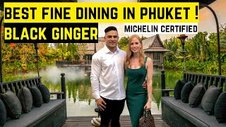 SPECTACULAR FINE DINING IN PHUKET| Black Ginger, Michelin Guide Restaurant #travel #food #phuket