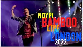 Video thumbnail of "Noypi - Bamboo Live in London 2022 - 1MX - Hoy Pinoy Ako"