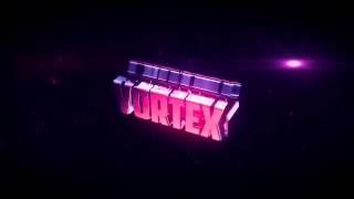 × Vortex × INTRO [Chill] | V1 | Sρєxтσя