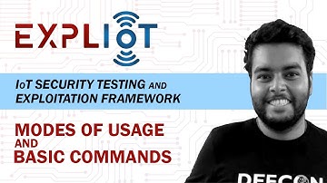 Modes of Usage and Basic Commands | EXPLIoT: IoT Security Testing and Exploitation Framework