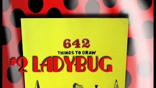 642 Things to Draw: ladybug