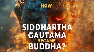 The Story of SIDDHARTHA GAUTAMA : Becoming the BUDDHA