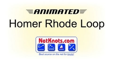 How to tie the Homer Rhode Loop knot by NetKnots