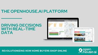 OpenHouse.ai Platform - Driving Decisions with Real-time Data