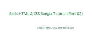 Basic HTML & CSS Bangla Tutorial (Part-02)