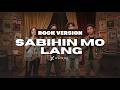 SYNTRX - Sabihin Mo Lang by HEY JUNE! ( ROCK VERSION )