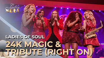 Ladies Of Soul 2017 | 24K Magic & Tribute (Right On)