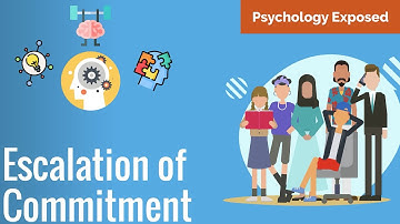 Escalation of Commitment: Why We Stick With Bad Choices | Psychology Explained