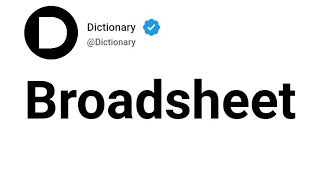 Broadsheet Meaning In English