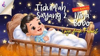Nina Bobo - Tidurlah Sayang 2 - Bayi dijamin tidur nyenyak 