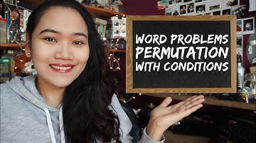 Permutation Part 2: Permutation with Conditions - Civil Service and UPCAT Review