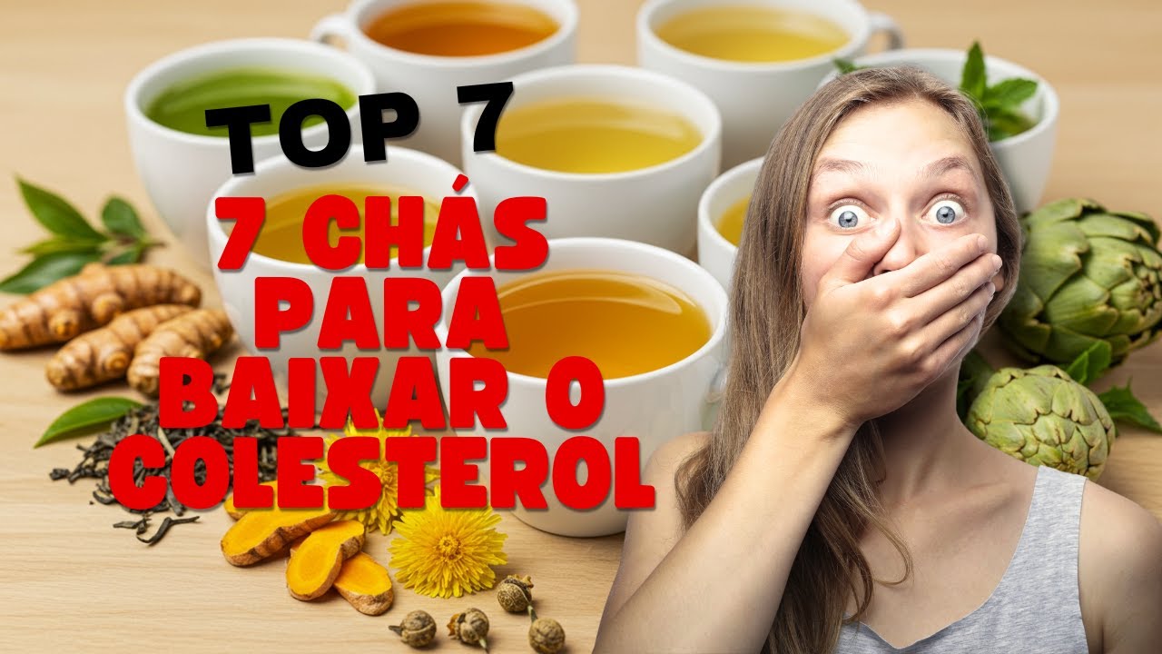 7 Chás para Baixar Colesterol - YouTube