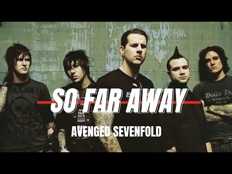 So far away - Avenged sevenfold - YouTube