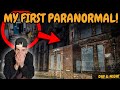 MY FIRST PARANORMAL!           (WE WASN&#39;T ALONE IN HERE!) day&amp;night