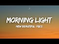 Morning Light And You Acoustic Love Song Lyrics NewReleased 