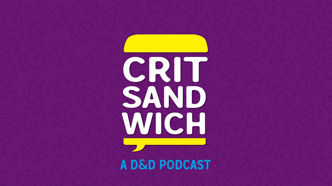 Crit Sandwich: A DnD Podcast C02-E01
