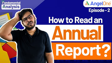 Episode 2: How to Read an Annual Report | Fundamental Stock Analysis | Angel One