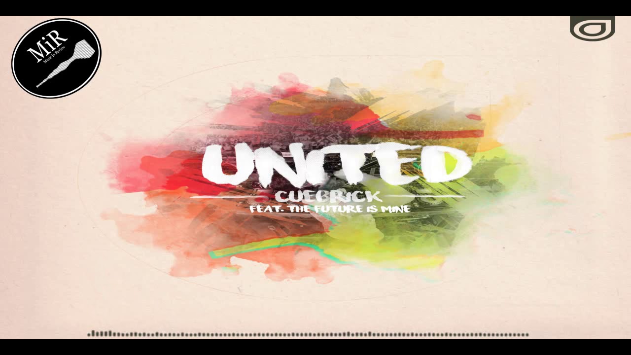 Cuebrick, The Future Is Mine - United