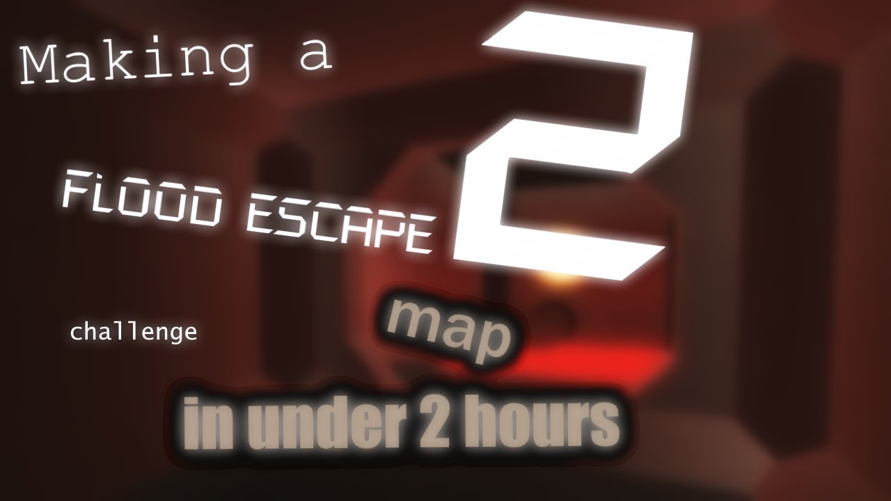 Flood Escape 2 Insane Maps