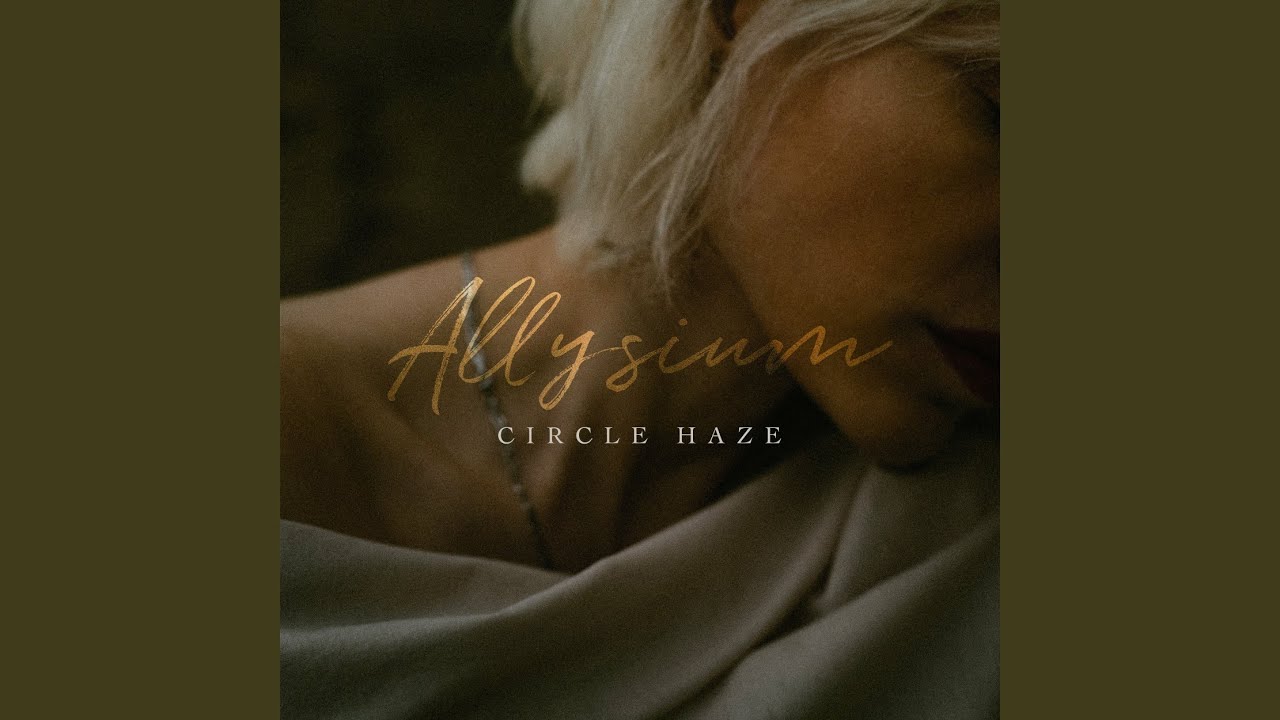 Watch Circle Haze on YouTube Watch Circle Haze on YouTube