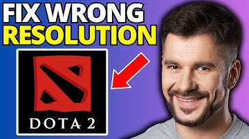 Fix Dota 2 Opens On Wrong Resolution on Steam