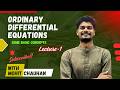 Ordinary Differential Equations (ODE) | Basic Concepts | Mohit Chauhan