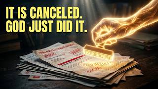 GOD SAYS This Specific Debt Will Be Canceled Before The New Month Starts