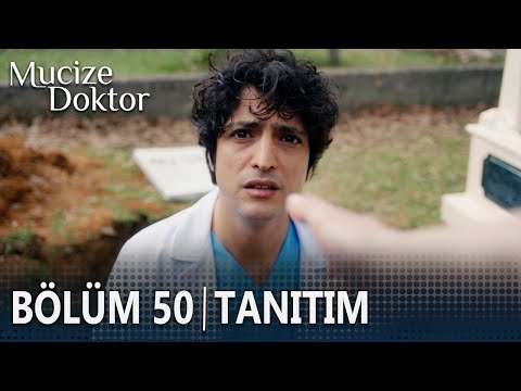 Mucize Doktor 50. Bölüm Tanıtımı