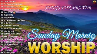 TOp 50 Morning Worship Songs For Prayers 2023 - 2 Hours Nonstop Christian Songs Of All Time