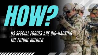 Beyond the Limit: How US Special Forces Are Bio-Hacking the Future Soldier | RL