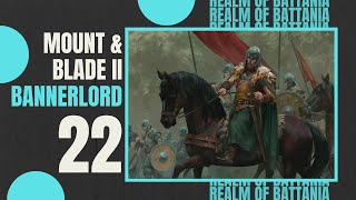 22 | THEY DIVIDE, WE CONQUER | Let's Play MOUNT AND BLADE 2 BANNERLORD Gameplay