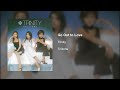 Trinity - Go Out to Love