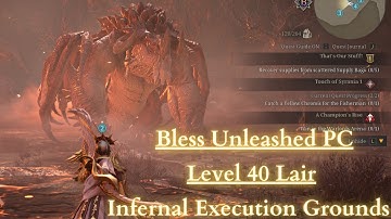 Bless Unleashed PC - Level 40 Lair Infernal Execution Grounds