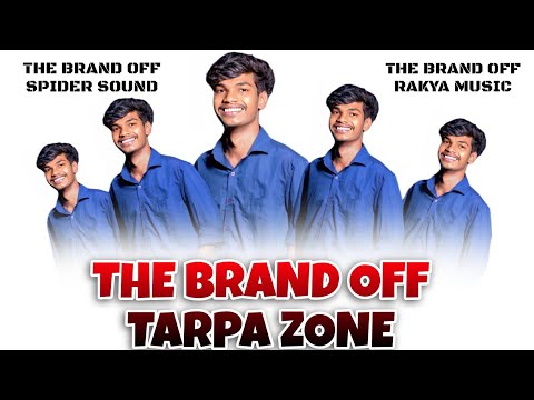 NEW BRAND | THE BRAND OFF RAKYA MUSIC | THE BRAND OFF SPIDER SOUND || THE BRAND OFF TARPA ZONE //