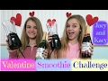 Valentine Smoothie Challenge ~ Jacy and Kacy