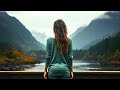 Calm my mind  deep chill music mix