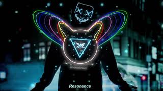 RESONANCE - BASS BOOSTED! #Ritimleri Hisset!