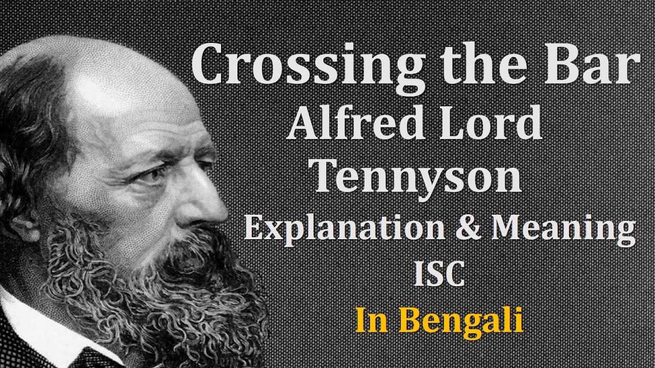 Crossing The Bar By Alfred Tennyson Meaning Analysis YouTube crossing-the-bar-by-alfred-tennyson-meaning-analysis-youtube
